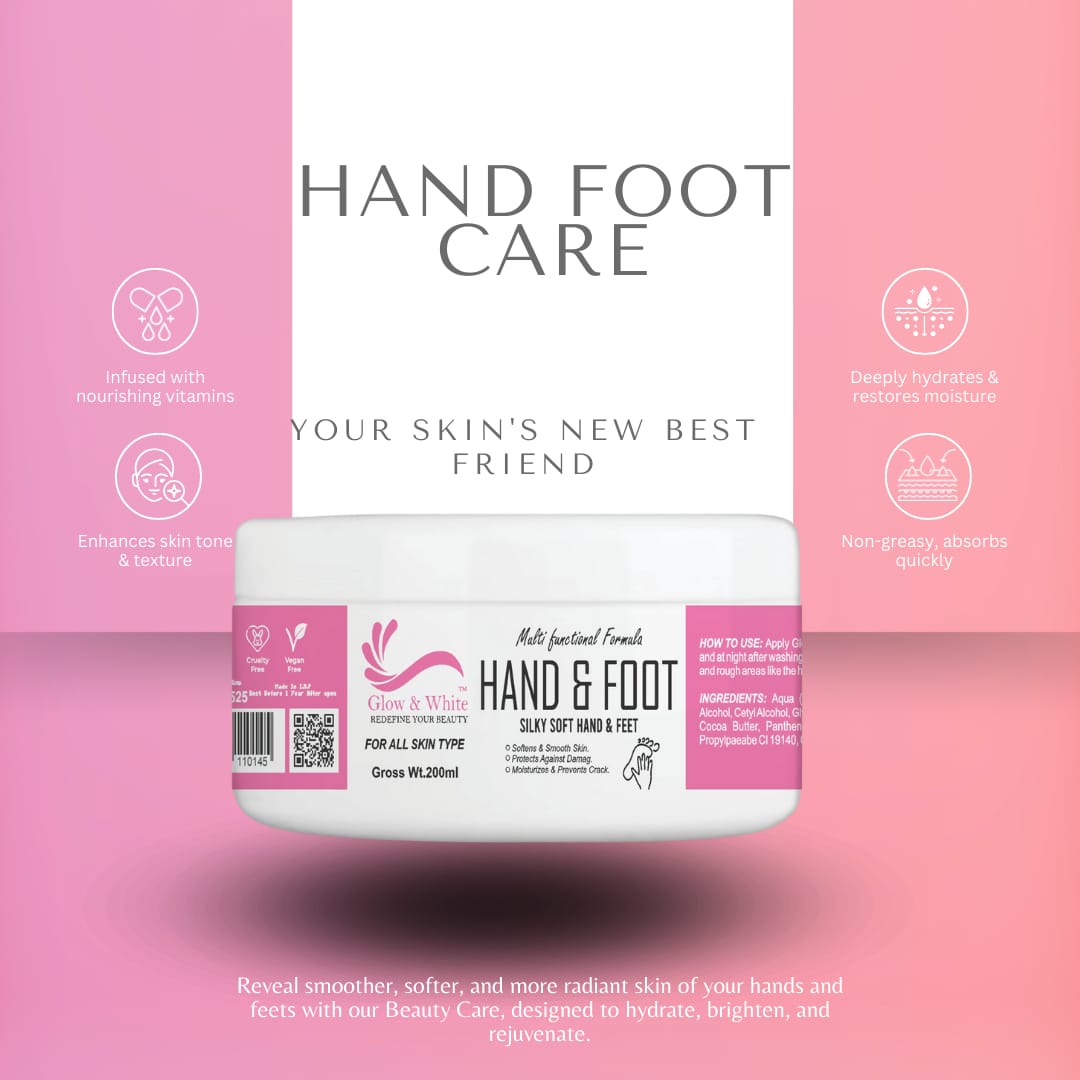 Glow & White  (HAND & FOOT CARE)